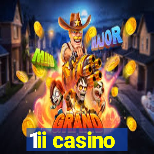 1ii casino